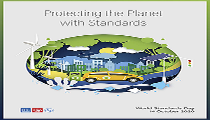 NIGERIA CELEBRATES WORLD STANDARDS DAY 2020 -ADVOCATE PROTECTION OF THE PLANET WITH STANDARDS